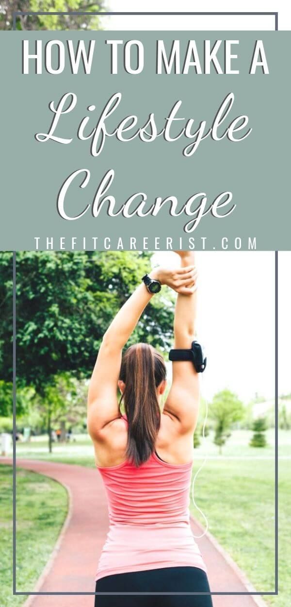 18 fitness Lifestyle change ideas