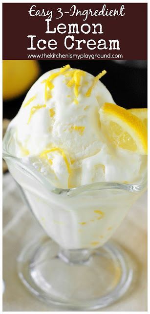 Easy 3-Ingredient Lemon Ice Cream -   20 cake Ice Cream 3 ingredients ideas
