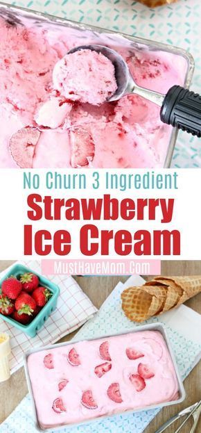 3 Ingredient No Churn Strawberry Ice Cream Recipe -   20 cake Ice Cream 3 ingredients ideas