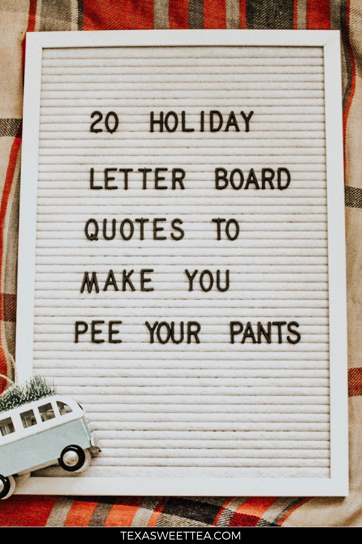 20 Holiday Letter Board Quotes to Make You Giggle -   16 holiday Time quotes ideas