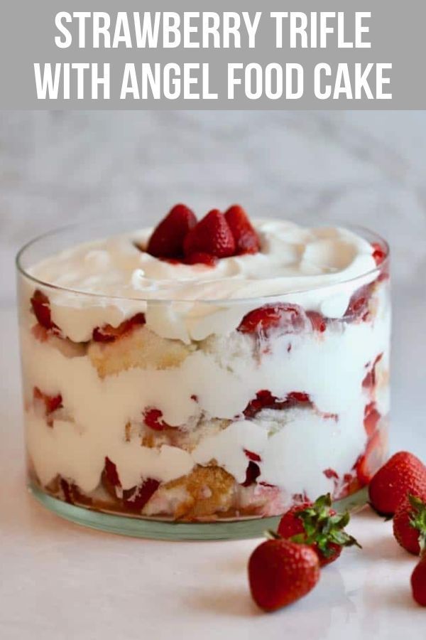 Strawberry Trifle with Angle Food Cake -   17 trifle desserts Easy ideas