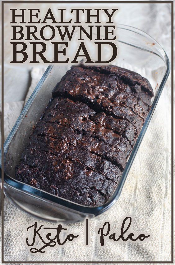 Healthy Keto Brownie Bread - The Harvest Skillet -   13 desserts Healthy low carb ideas
