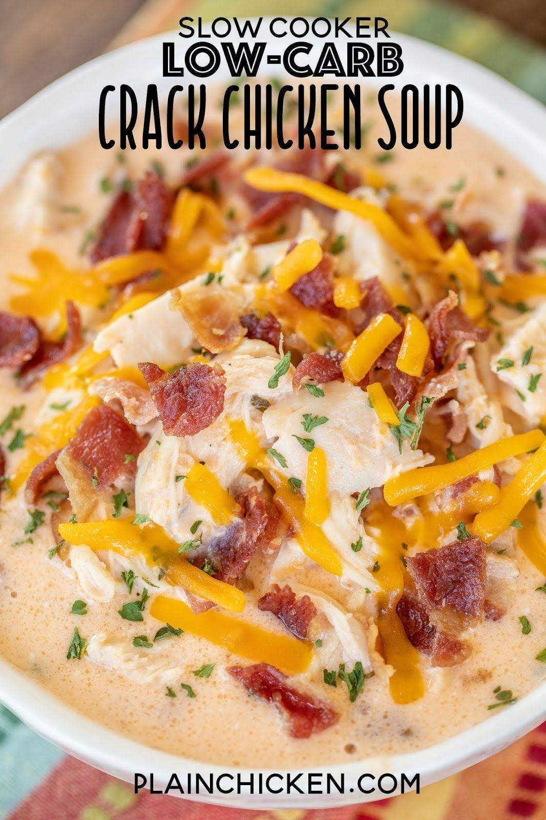Slow Cooker Low-Carb Crack Chicken Soup - Plain Chicken -   14 diet Low Carb bacon ideas