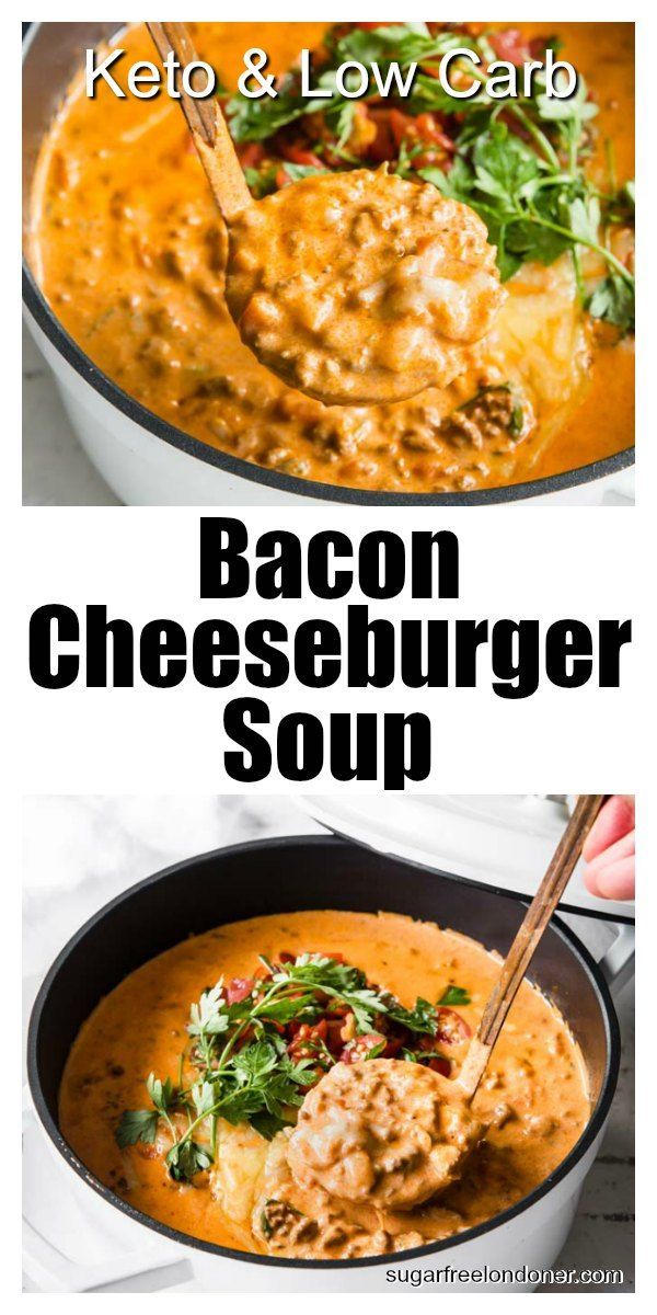 Best Bacon Cheeseburger Soup Recipe – Sugar Free Londoner -   14 diet Low Carb bacon ideas