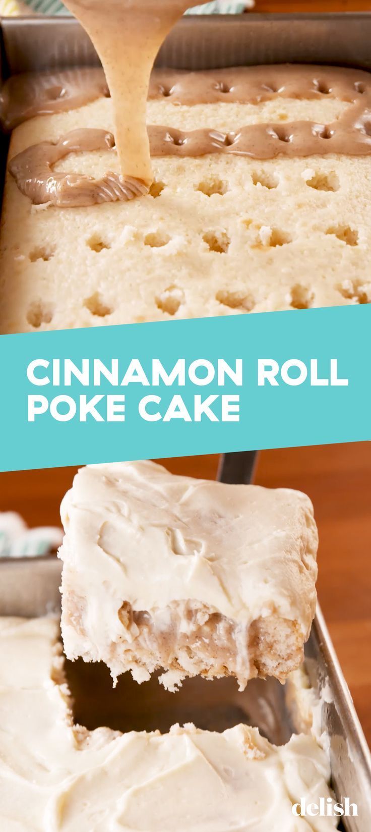 If You Do One Thing This Weekend, Bake This Cinnamon Roll Poke Cake -   15 cake Poke sweets recipe ideas