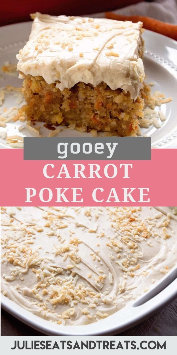 Gooey Cinnamon Carrot Poke Cake -   18 cake Poke potlucks ideas