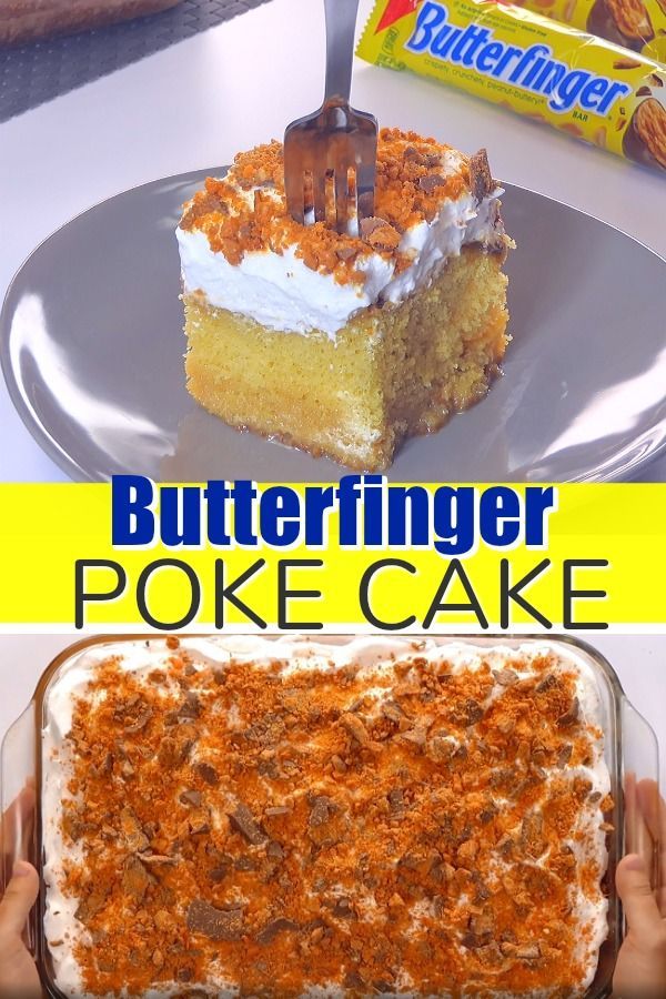 Butterfinger  Poke Cake -   18 cake Poke potlucks ideas