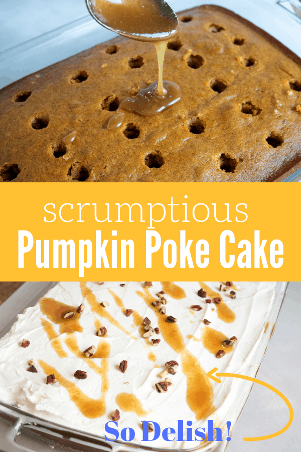 Pumpkin Poke Cake Recipe - Best Pumpkin Spice Dessert Recipe -   18 cake Poke potlucks ideas