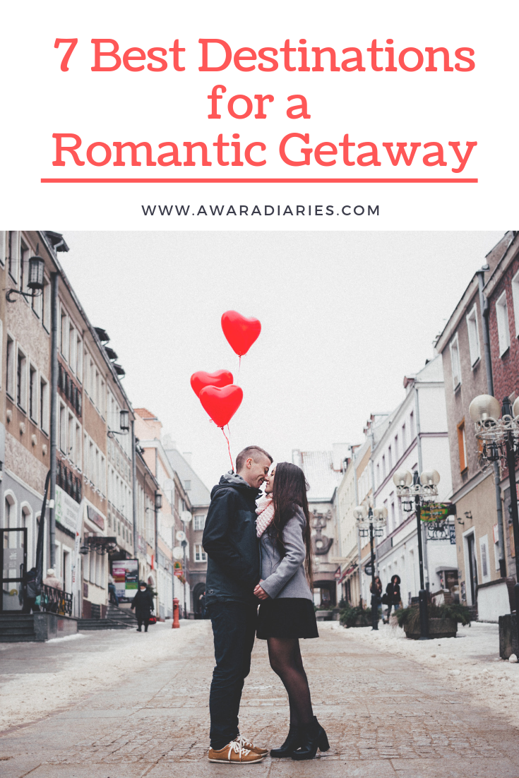 7 Best Destinations For A Romantic Getaway -   18 romantic holiday ideas