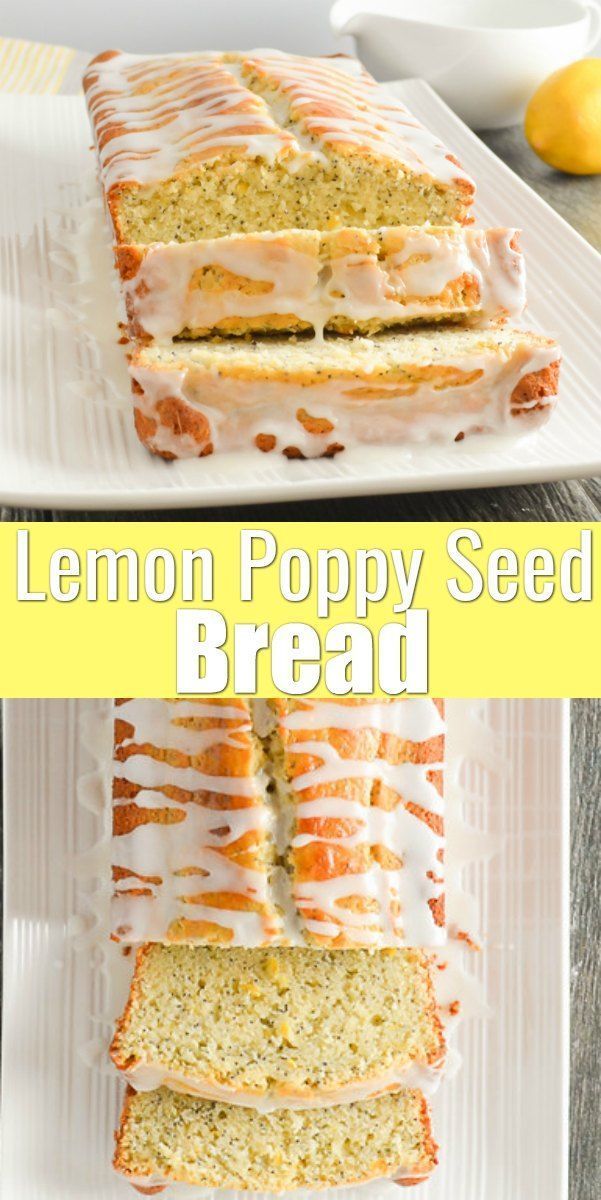 Lemon Poppy Seed Bread Recipe -   21 desserts Lemon poppy seed ideas