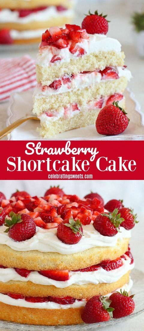 Strawberry Shortcake Cake - Celebrating Sweets -   22 cake Strawberry frosting ideas