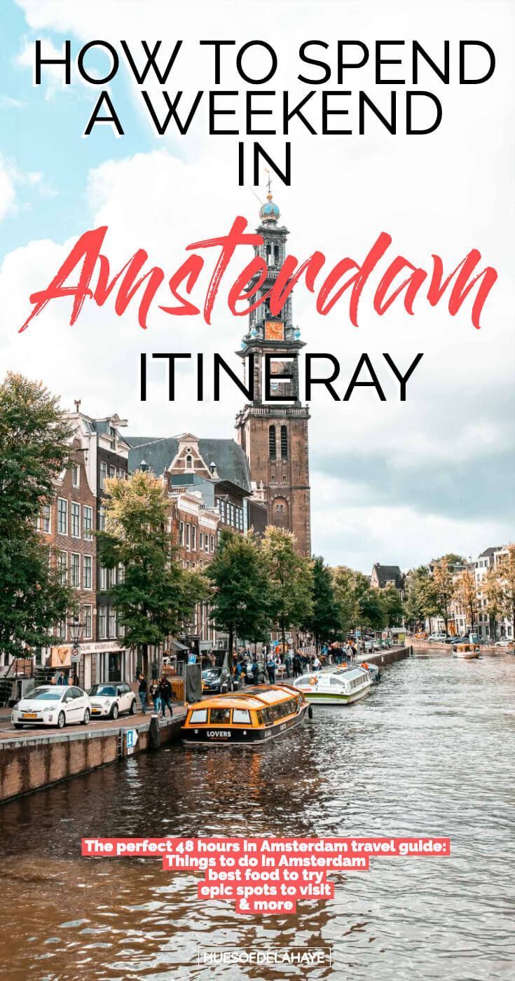 3 Days in Amsterdam Itinerary| Amsterdam City Break Travel Guide For First Time Visitors — HUES OF D -   18 travel destinations Cities beautiful ideas