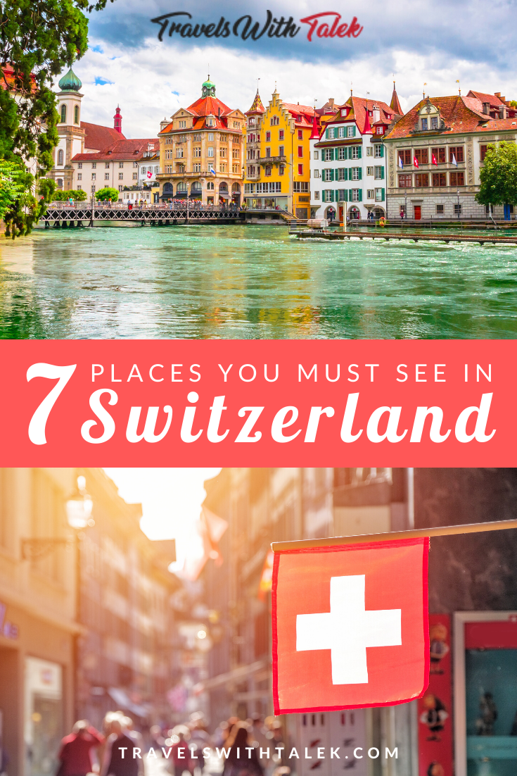 7 Places in Switzerland You Must See -   18 travel destinations Cities beautiful ideas