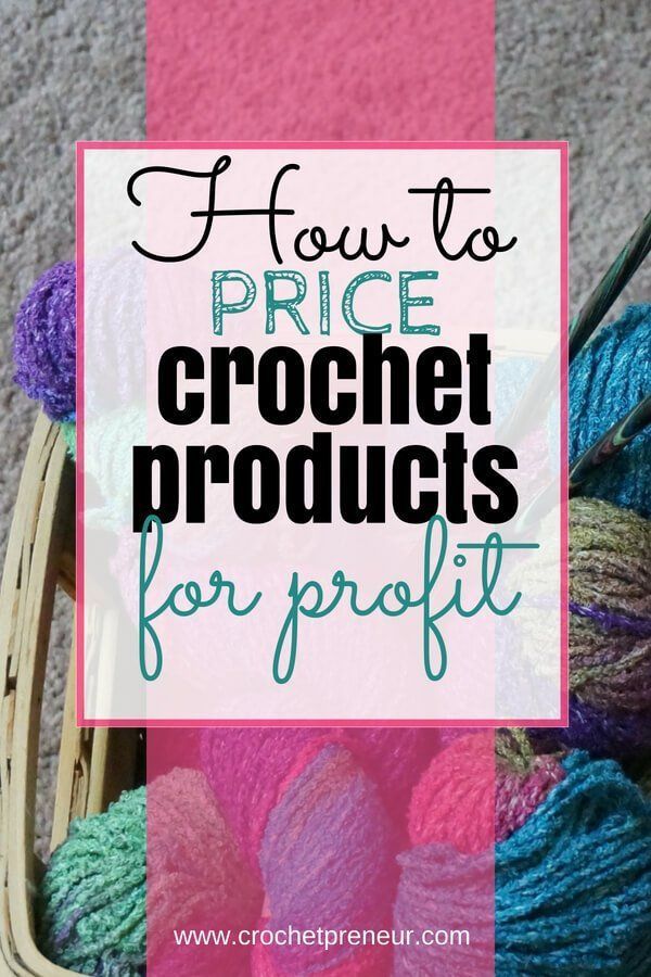 A Pricing Strategy that Makes Sense -   19 knitting and crochet posts ideas