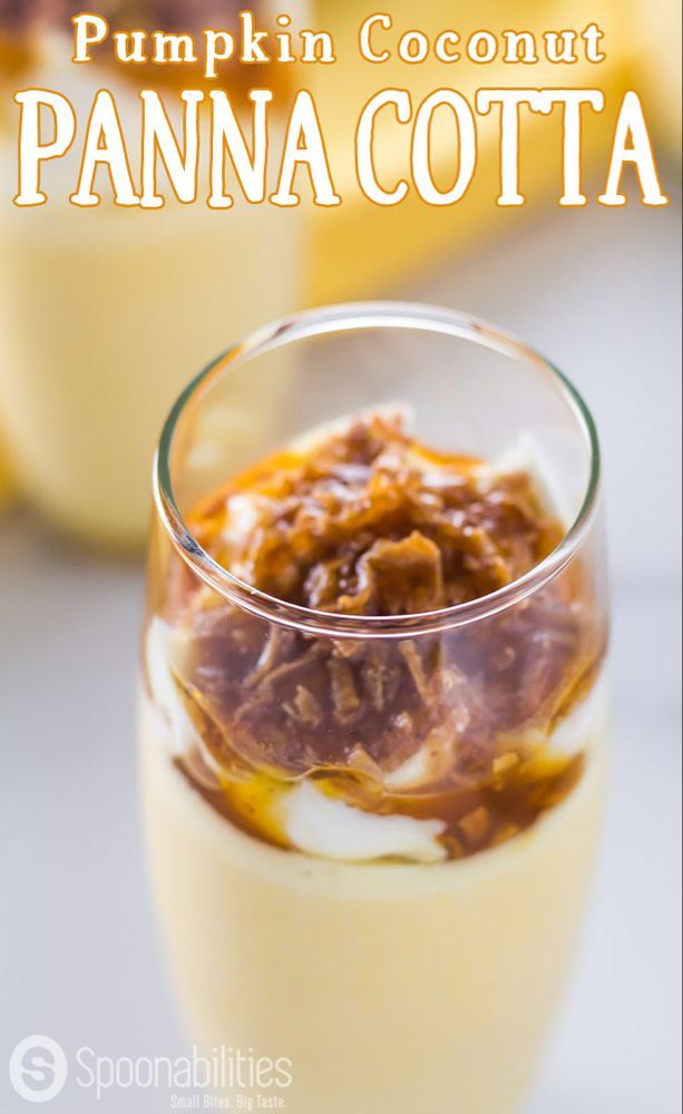 Pumpkin Coconut Panna Cotta w/ Cinnamon Maple Syrup, Dessert Recipe -   20 desserts Coconut maple syrup ideas