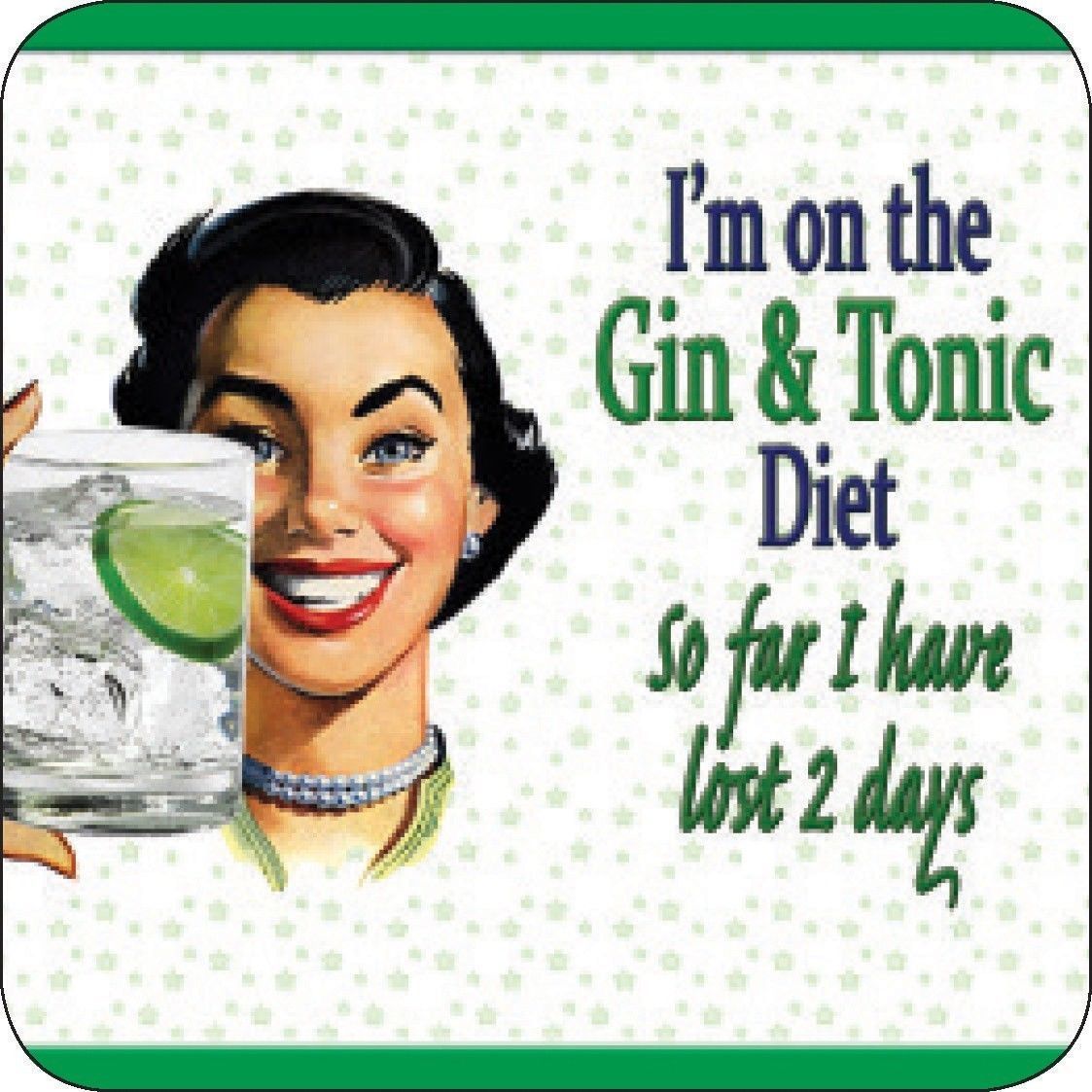 I'm On The Gin And Tonic Diet... funny melamine drinks mat / coaster  (og) | eBay -   8 diet Funny drinks ideas