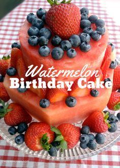 Watermelon Birthday Cake -   17 cake Fruit mom ideas