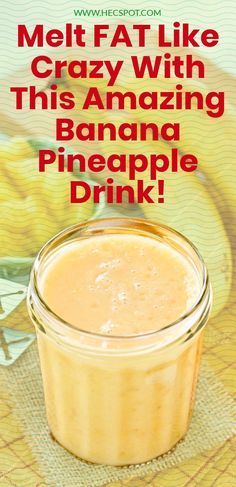 Melt FAT Like Crazy With This Amazing Banana Pineapple Drink! - Hecspot -   17 diet Juice bananas ideas