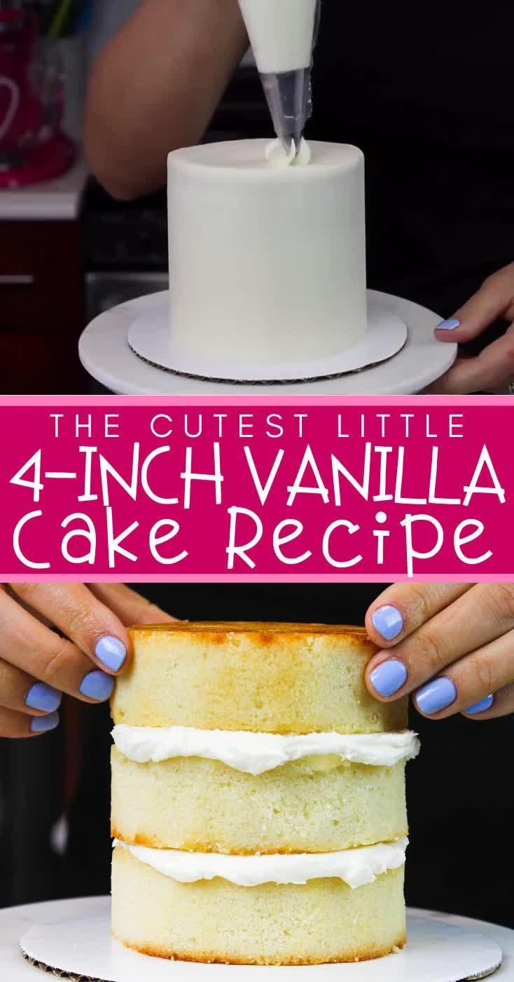 Mini Vanilla Cake Recipe - Simple 4 Inch Layer Cake -   19 desserts Cake vanilla ideas