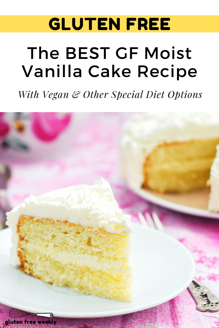 The BEST Gluten Free Moist Vanilla Cake Recipe - Gluten Free Weekly -   19 desserts Cake vanilla ideas