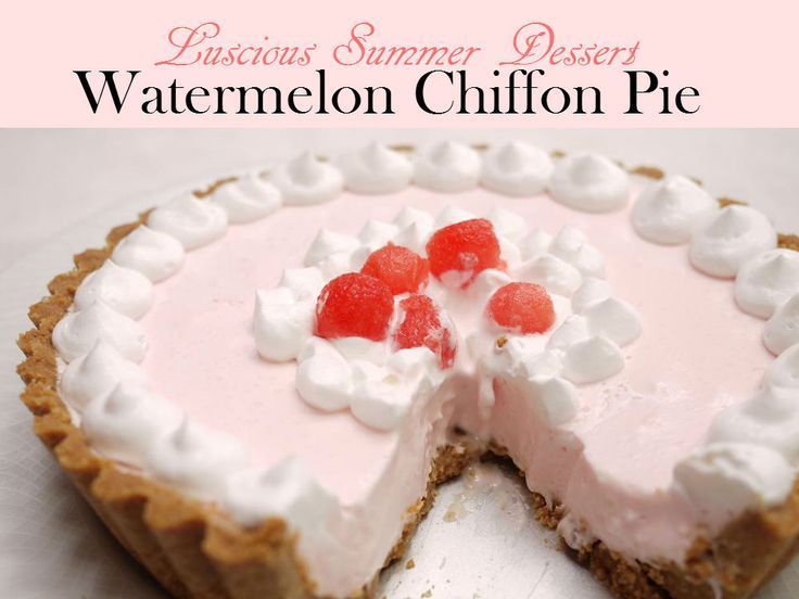 Become Pool Party Famous and Take This Watermelon Chiffon Pie with You -   19 desserts Summer unique ideas