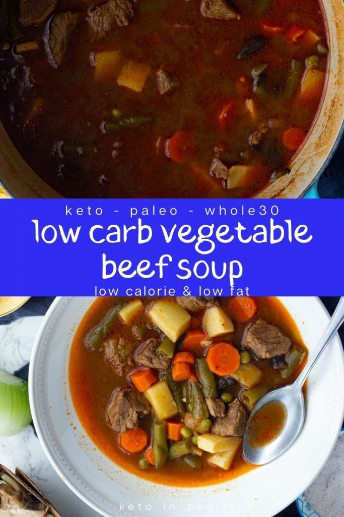 Low Carb Vegetable Beef Soup that is keto friendly! -   19 healthy recipes Beef night ideas