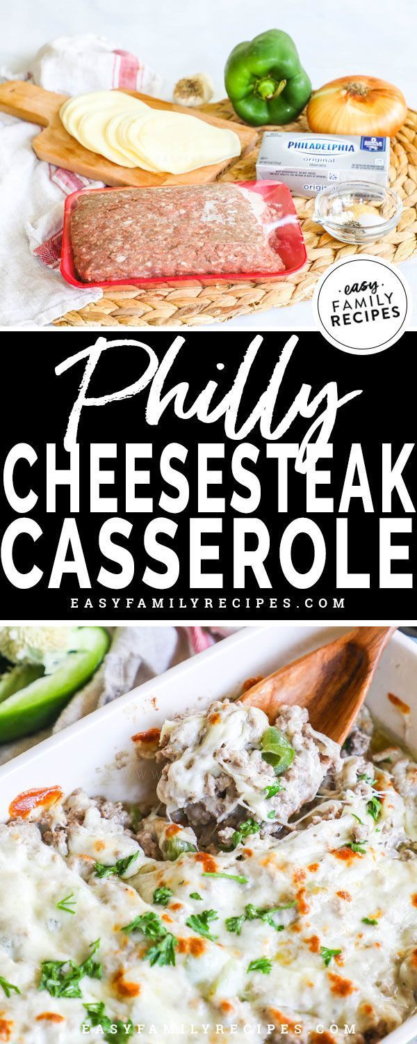 EASY + DELICIOUS Philly Cheesesteak Casserole · Easy Family Recipes -   19 healthy recipes Beef night ideas