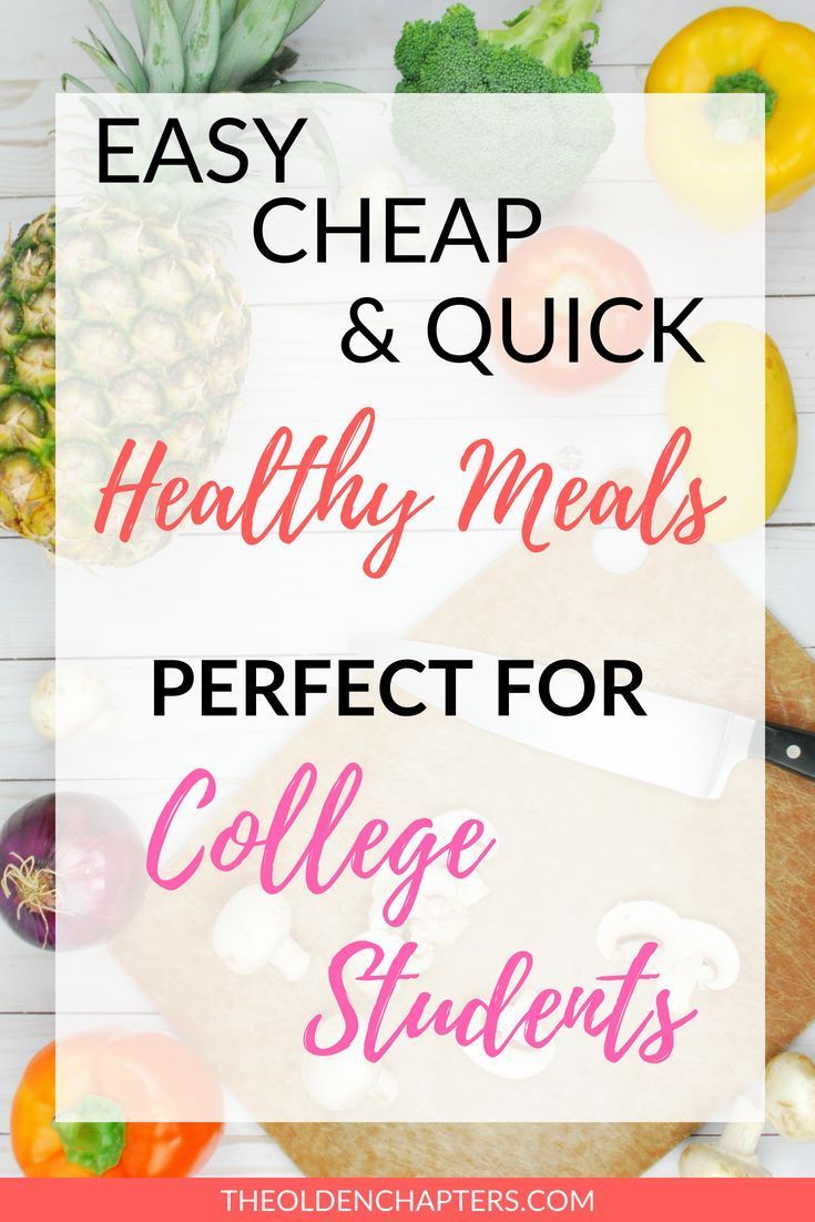 A Guide to Healthy Eating on a Budget - The Olden Chapters -   19 healthy recipes For College Students eating clean ideas