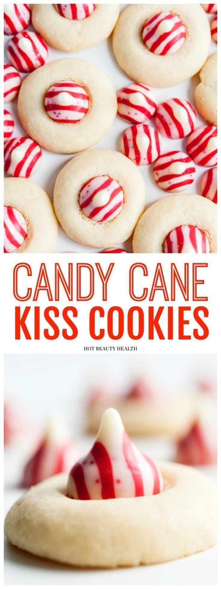 Candy Cane Kiss Cookies Recipe - Hot Beauty Health -   19 holiday Cookies party ideas