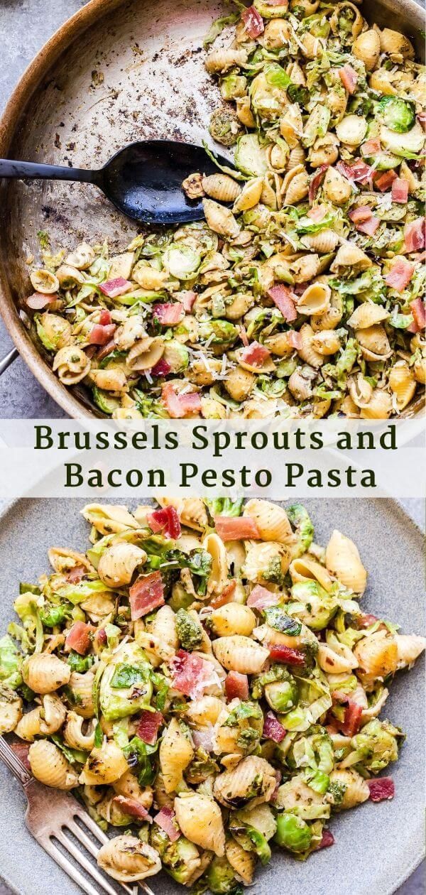 Brussels Sprouts and Bacon Pesto Pasta - Recipe Runner -   19 pesto recipe ideas