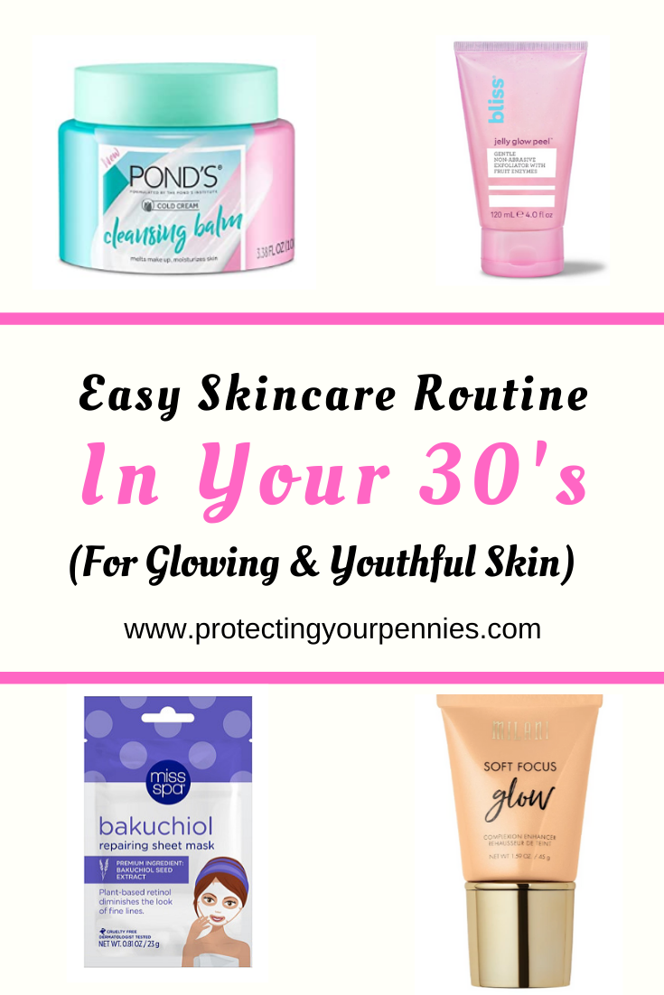 Skin Care Routine in Your 30's Under $10 Per Product - Protecting Your Pennies -   19 skin care Routine 30s ideas