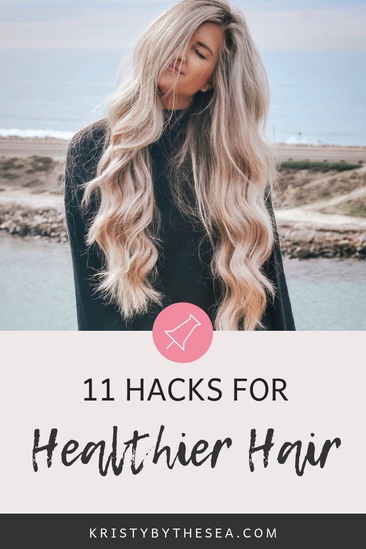 11 Hacks For Healthier Hair - Kristy By The Sea -   17 easy hair Tips ideas