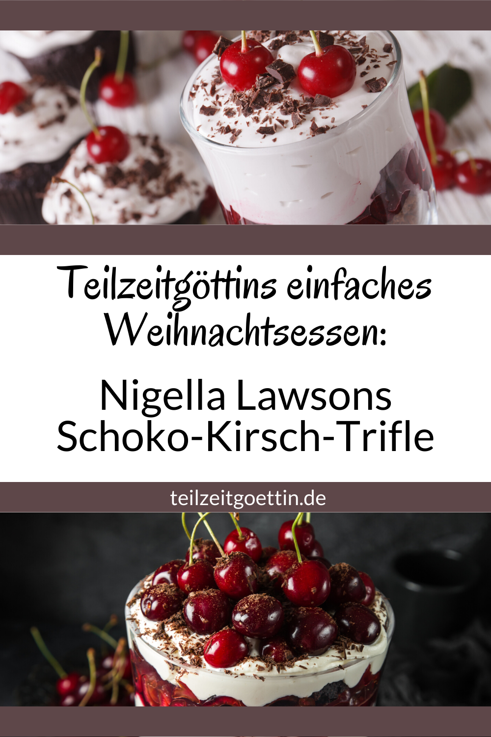 Teilzeitg?ttins einfaches Weihnachtsessen: Nigella Lawsons Schoko-Kirsch-Trifle -   18 desserts Weihnachten schokolade ideas