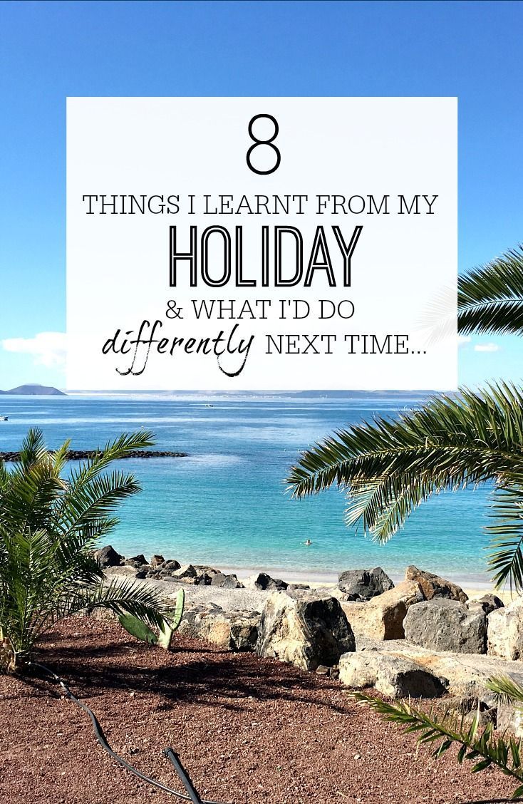 What I learnt from my holiday - Organise My House -   19 holiday Essentials things to ideas