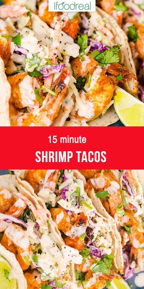 15 Minute Shrimp Tacos (Video) - iFOODreal -   healthy recipes Dinner shrimp