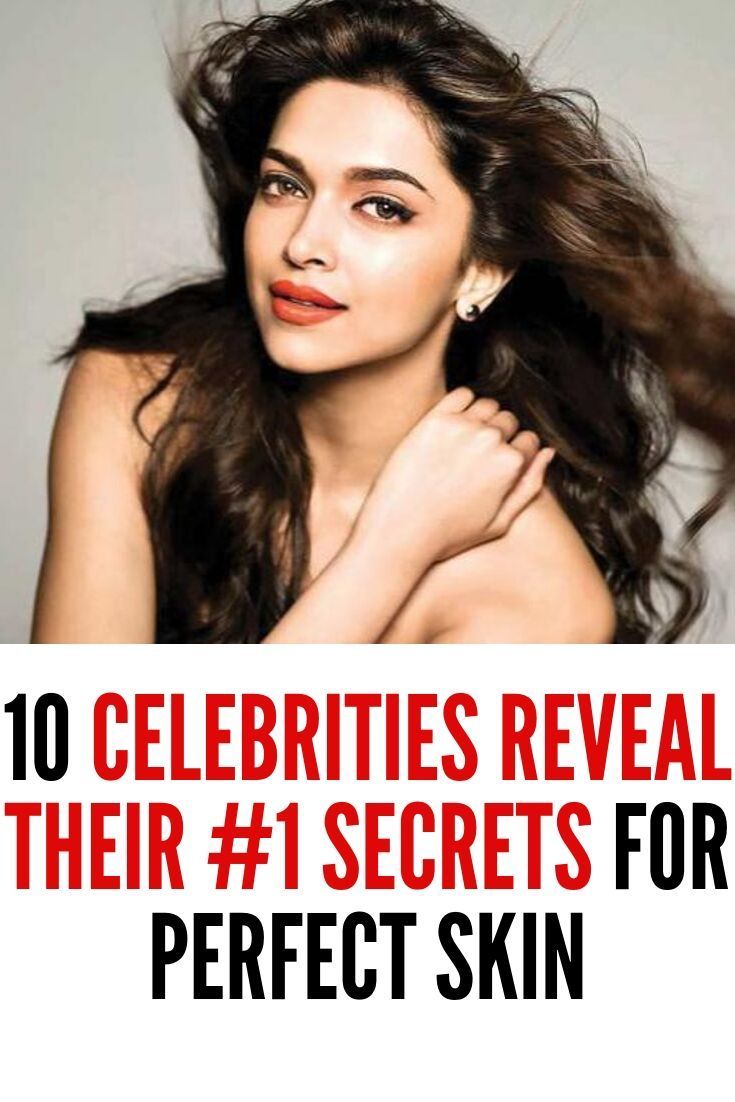 10 Celebrities Reveal Their #1 Secrets for Perfect Skin -   celebrity beauty Secrets