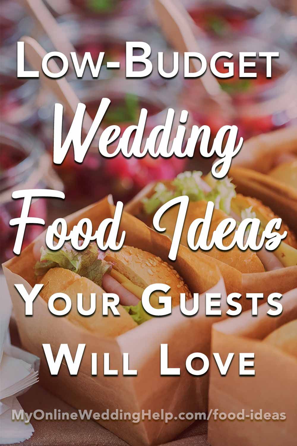 5 Low-Budget Wedding Food Ideas Your Guests Will Love -   diy Food wedding