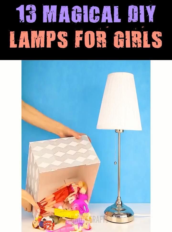 13 MAGICAL DIY LAMPS FOR GIRLS -   diy Lamp videos