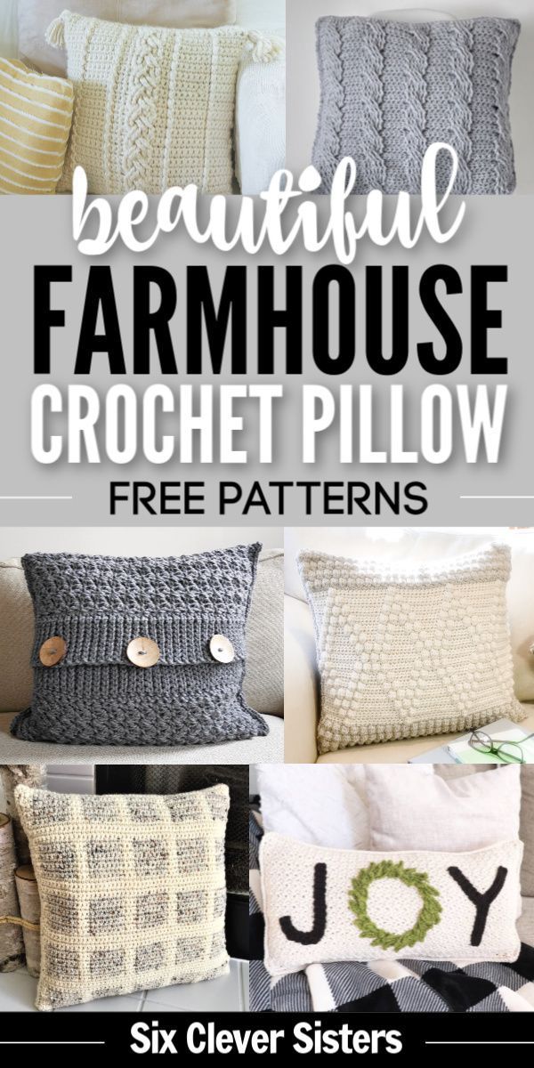 Farmhouse Style Crochet Pillow Free Patterns - Six Clever Sisters -   diy Pillows