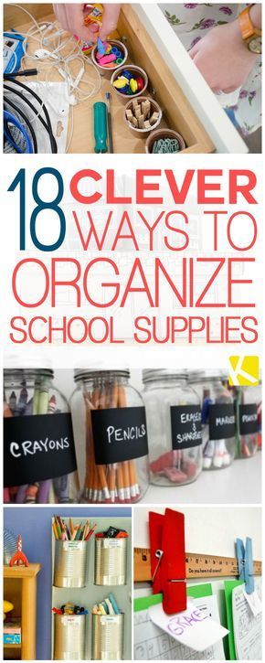 18 Clever Ways to Organize School Supplies -   diy School Supplies organizers