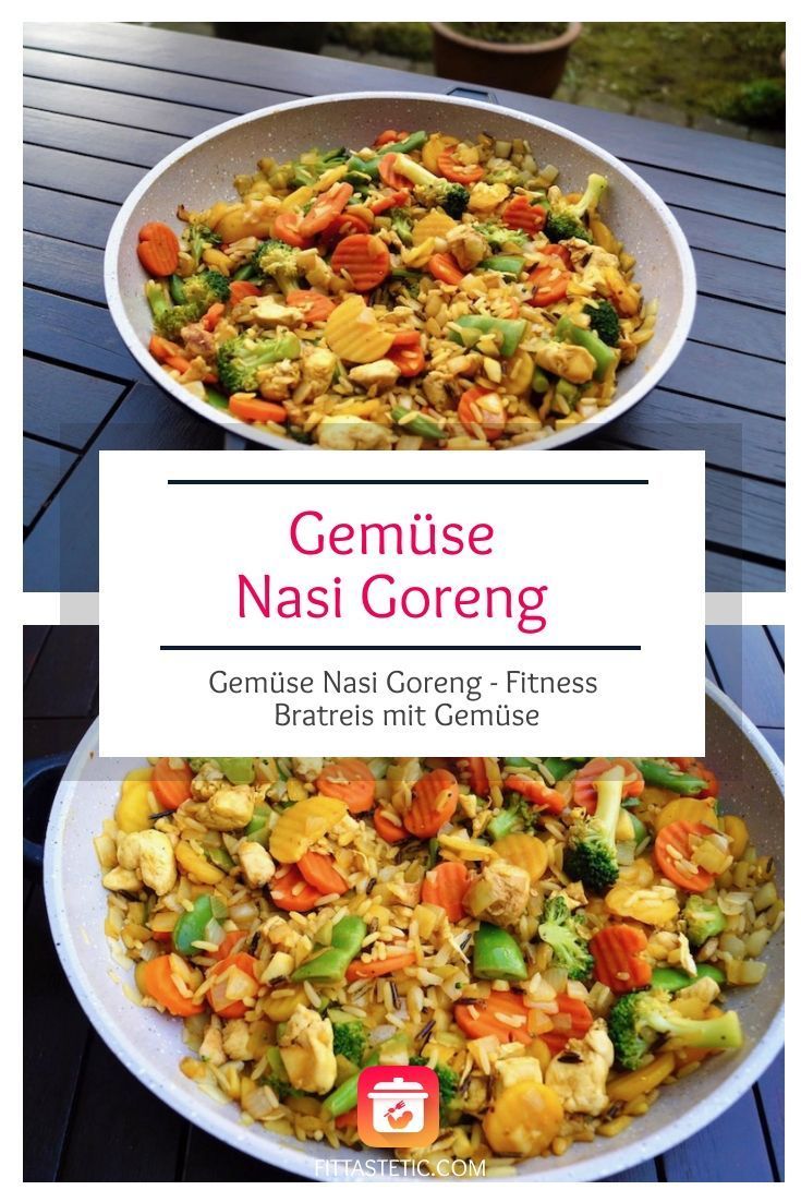 Gem?se Nasi Goreng - Fitness Bratreis mit Gem?se - Fittastetic -   fitness Rezepte reis