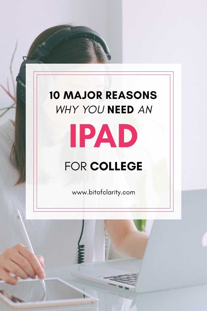 10 Reasons Why you Need an iPad for College -   style College university