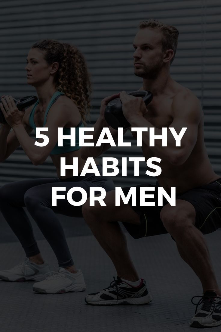 5 Healthy Habits for Men -   thin fitness Men