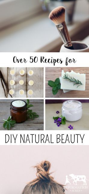 50+ Recipes for DIY Natural Beauty - Reformation Acres -   19 beauty natural ideas
