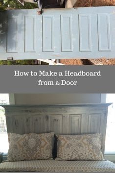 Making a Headboard from an Old Door -   19 diy Headboard king ideas