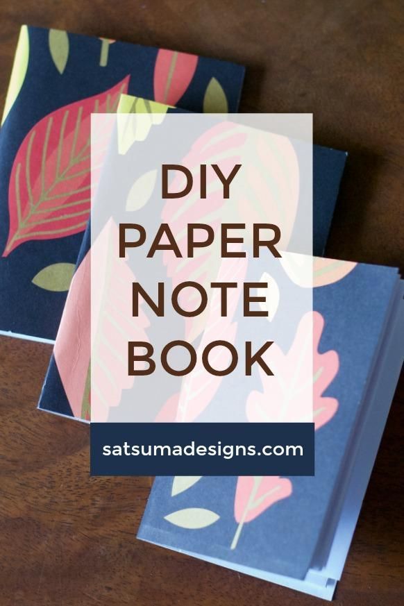 DIY Paper Notebook - Satsuma Designs -   19 diy Paper notebook ideas