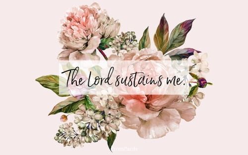 The Lord Sustains Me -   16 beauty Wallpaper desktop ideas