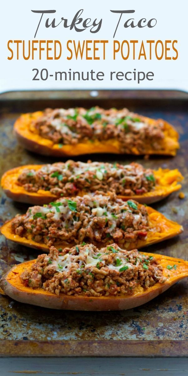 Turkey Taco Stuffed Sweet Potatoes Recipe - 20 Minute Meal -   17 dinner recipes healthy for two ideas