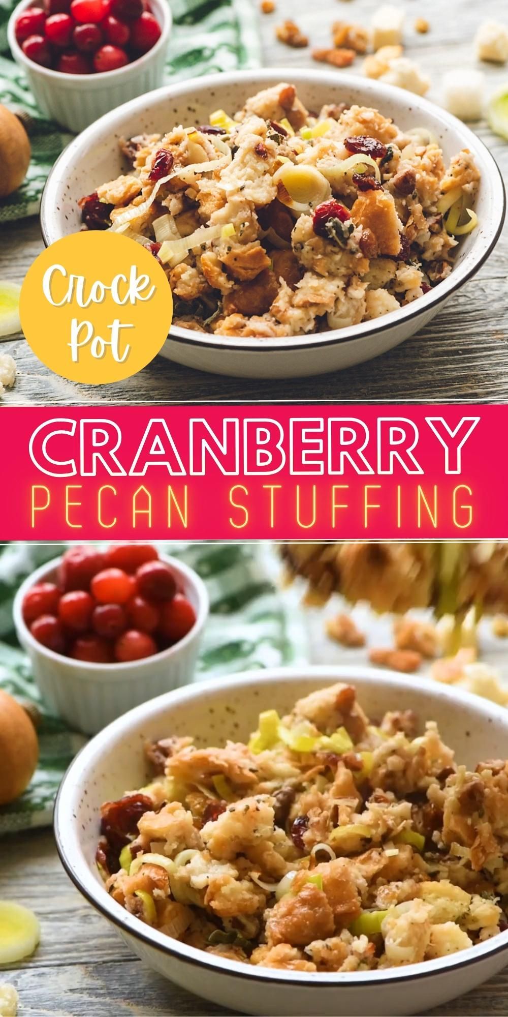 Crock Pot Cranberry Pecan Stuffing -   17 dressing recipes thanksgiving crock pot ideas