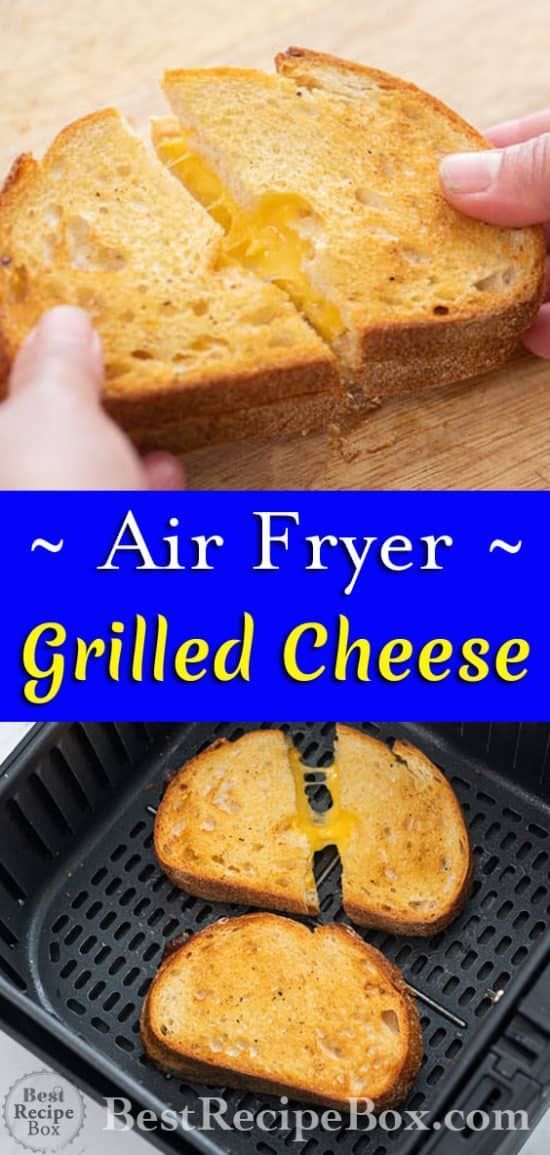 Air Fryer Grilled Cheese Sandwich- Best and Easy ! | Best Recipe Box -   18 air fryer recipes easy dessert ideas